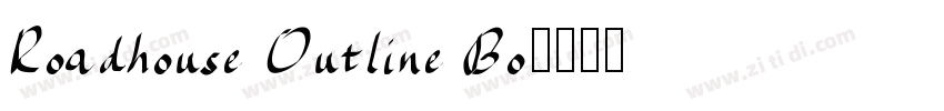 Roadhouse Outline Bo字体转换